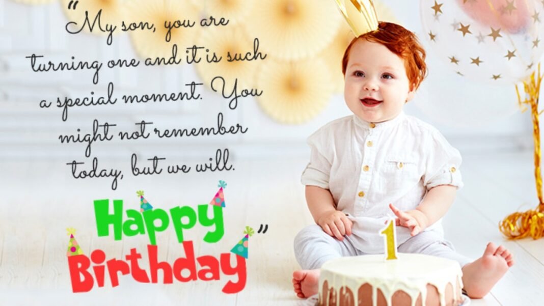 1st birthday wishes for son