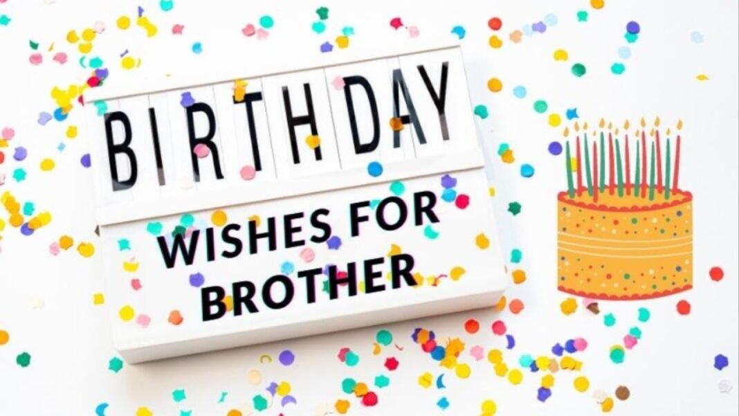 Hilarious Birthday Wishes for Brother