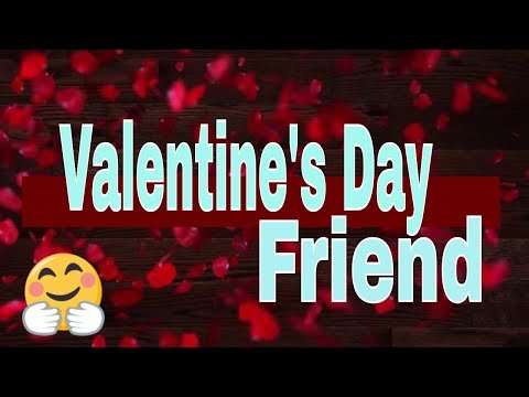 💖 80+ Best Valentine's Day Wishes for Friends to Celebrate Love & Friendship