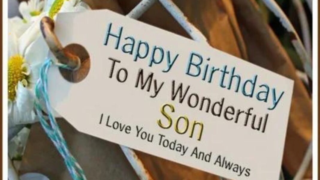 happy birthday wishes for son