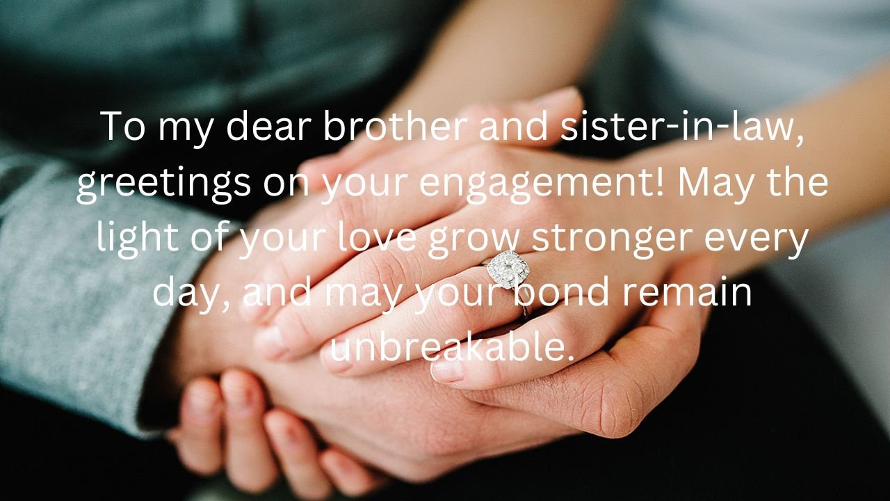 Engagement Wishes for Brother and Sister-in-Law