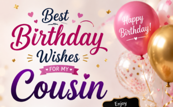 55 Best Birthday Wishes for Cousin Best Birthday Wishes for Cousin