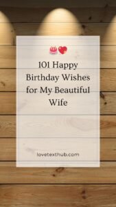 Heart Touching Birthday Wishes For Long Distance Wife
