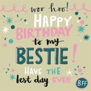 happy birthday bestie images