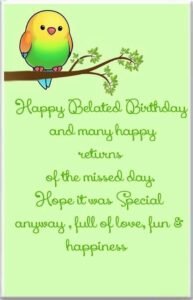 Best belated birthday wishes