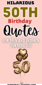 50th birthday quotes and sayings