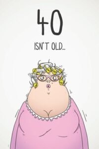 40th birthday memes