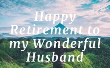 100+ Heartfelt Retirement Wishes for Husband: Quotes, Speeches, & Messages Retirement Wishes for Husband