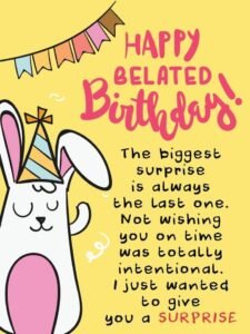 Best belated birthday wishes