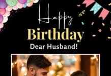 101+ Best Birthday Wishes for Husband from Wife: Funny, Sweet, and Social Media Ready Birthday wishes for husband from wife funny
