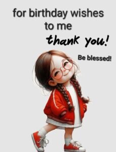 thank you for the birthday wishes