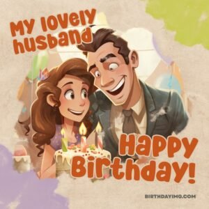 Birthday wishes for husband from wife funny