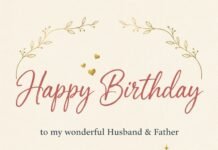 100+ Heartfelt Birthday Wishes for New Dad From Wife (2026 Edition) Birthday Wishes for New Dad From Wife