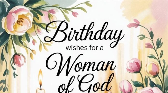 105+ Heartfelt Christian Birthday Wishes for a Pastor’s Wife (With Scriptures) Christian Birthday Wishes for a Pastor's Wife