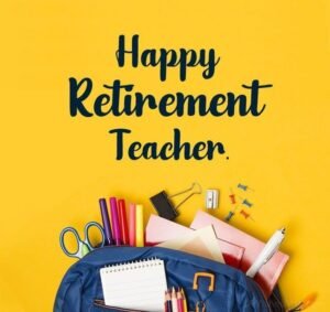 Retirement Wishes for Teacher