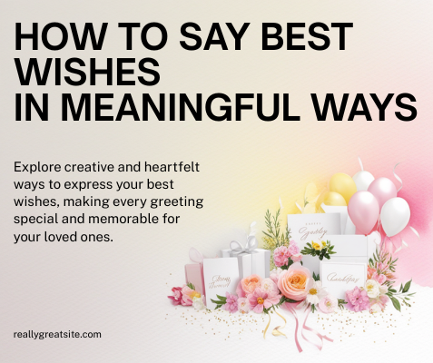 how to say best wishes​