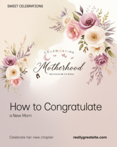 how to congratulate a new mom