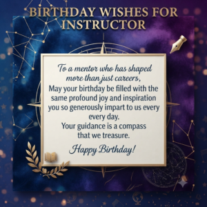 birthday wishes for instructor​