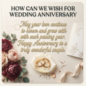 how can we wish for wedding anniversary​