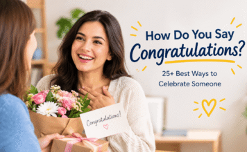 How Do You Say Congratulations? 25+ Best Ways to Celebrate Someone how do you say congratulations
